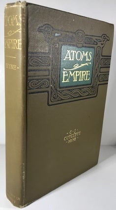 Item #003377 Atoms Empire. C. J. Cutcliffe Hyne