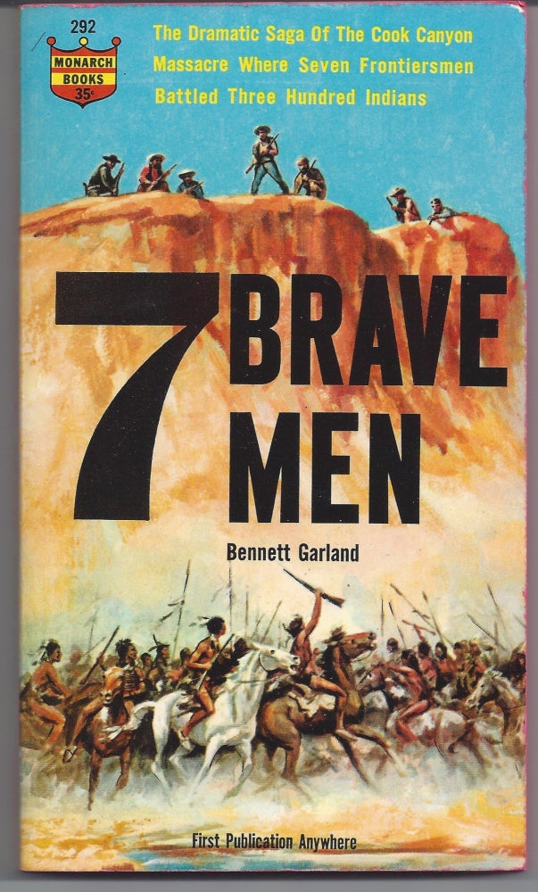 Item #003452 7 Brave Men. Bennett Garland.
