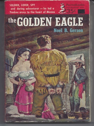 Item #003606 The Golden Eagle. Noel B. Gerson
