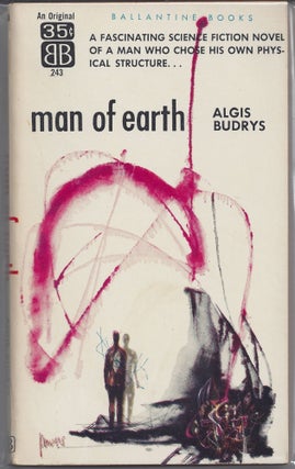 Item #003623 Man of Earth. Algis Budrys