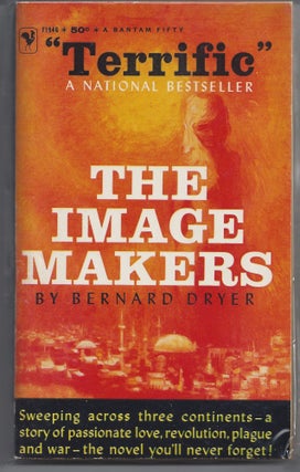 Item #003664 The Image Makers. Bernard Dryer