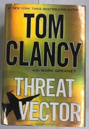 Item #003714 Threat Vector. Tom Clancy, Mark Greaney