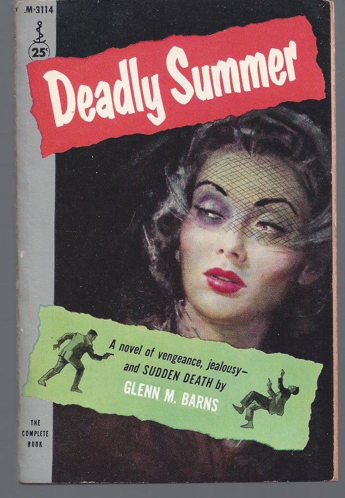 Item #003853 Deadly Summer. Glenn M. Barns.