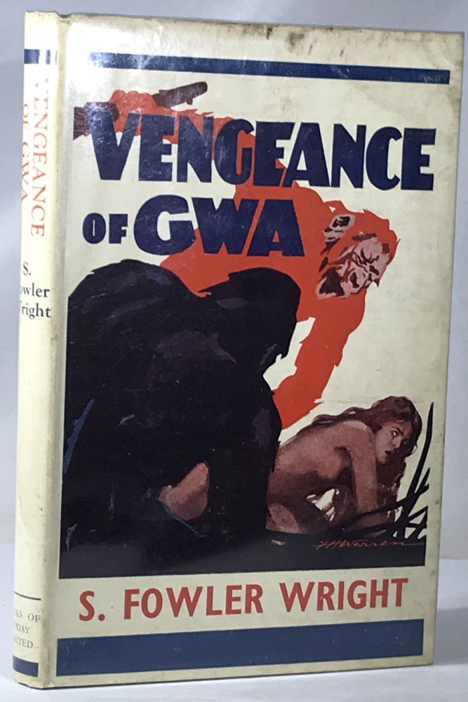 Item #003878 Vengeance of GWA. S. Fowler Wright.