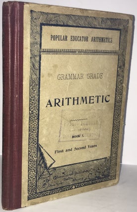 Item #004023 Arithmetic Grammar Grade Book 1, First and Second Years