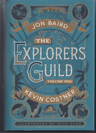 Item #004026 The Explorers Guild: Volume One: A Passage to Shambhala. Kevin Costner, Jon Baird