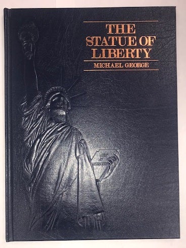 Item #004058 The Statue of Liberty. Michael George.