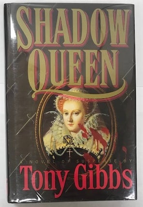 Item #004188 Shadow Queen. Gibbs. Tony