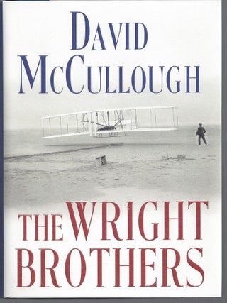 Item #004313 The Wright Brothers. David McCullough