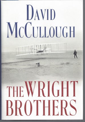 Item #004313 The Wright Brothers. David McCullough