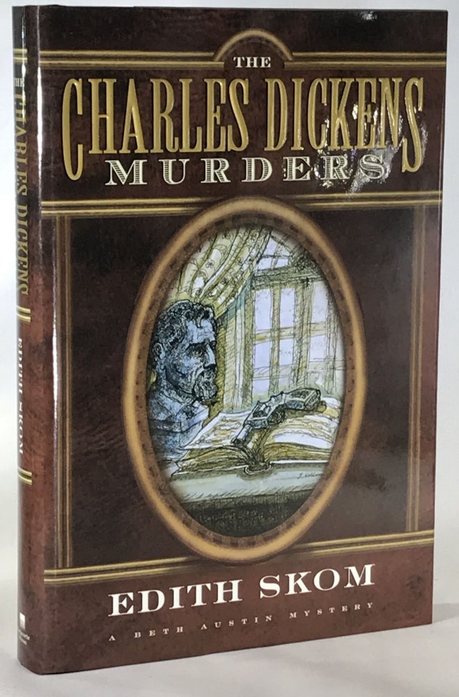 Item #004373 The Charles Dickens Murders (Association Copy from the Personal Collection of Otto Penzler). Edith Skom.