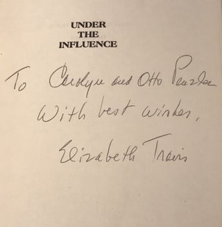 Under the Influence (Association Copy from the Personal Collection of Otto Penzler)