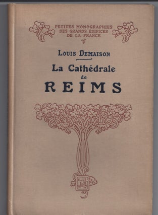Item #004475 La Cathedrale de Reims. Louis Demaison