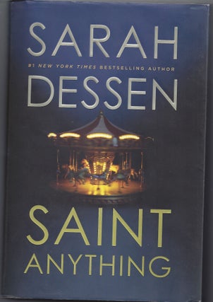 Item #004630 Saint Anything. Sarah Dessen