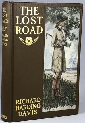 Item #004648 The Lost Road. Richard Harding Davis