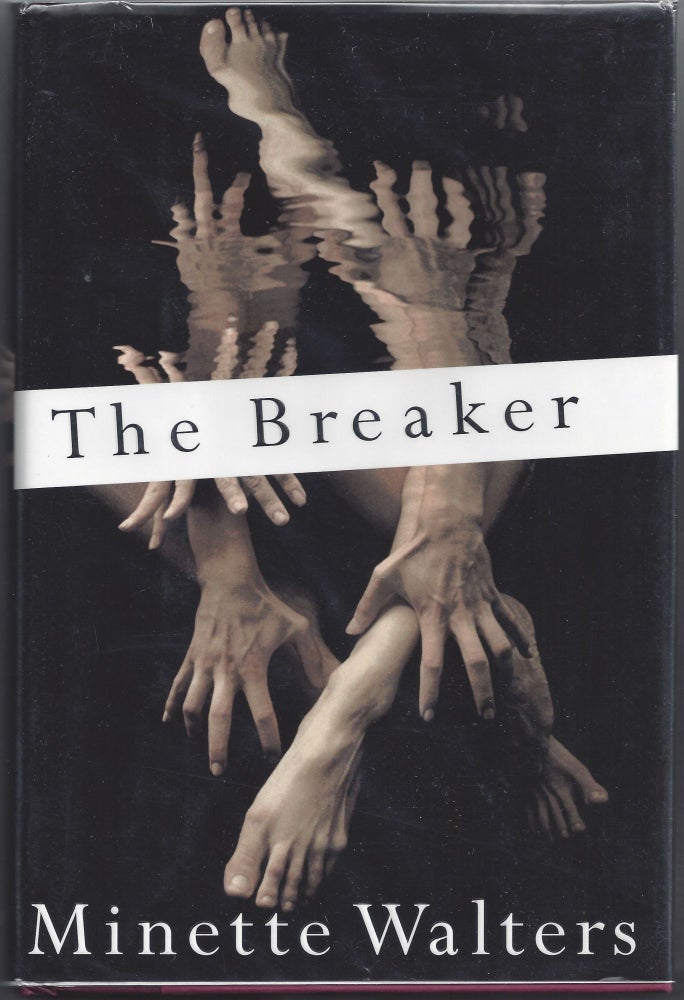Item #004664 The Breaker. Minette Walters.