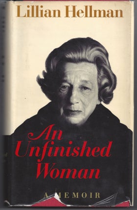 Item #004720 An Unfinished Woman. Lillian Hellman