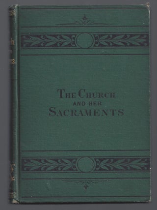 The Church of God and Her Sacraments