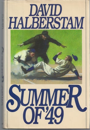 Item #004768 Summer of '49. David Halberstam