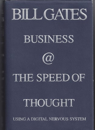 Item #004883 Business @ the Speed of Thought. Bill Gates