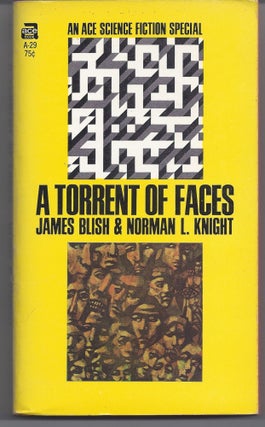 Item #005117 A Torrent of Faces. James Blsih, Norman L. Knight