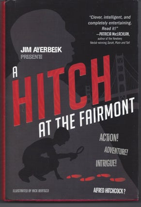 Item #005169 A Hitch at the Fairmont. Jim Averbeck