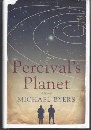 Item #005178 Percival's Planet. Michael Byers