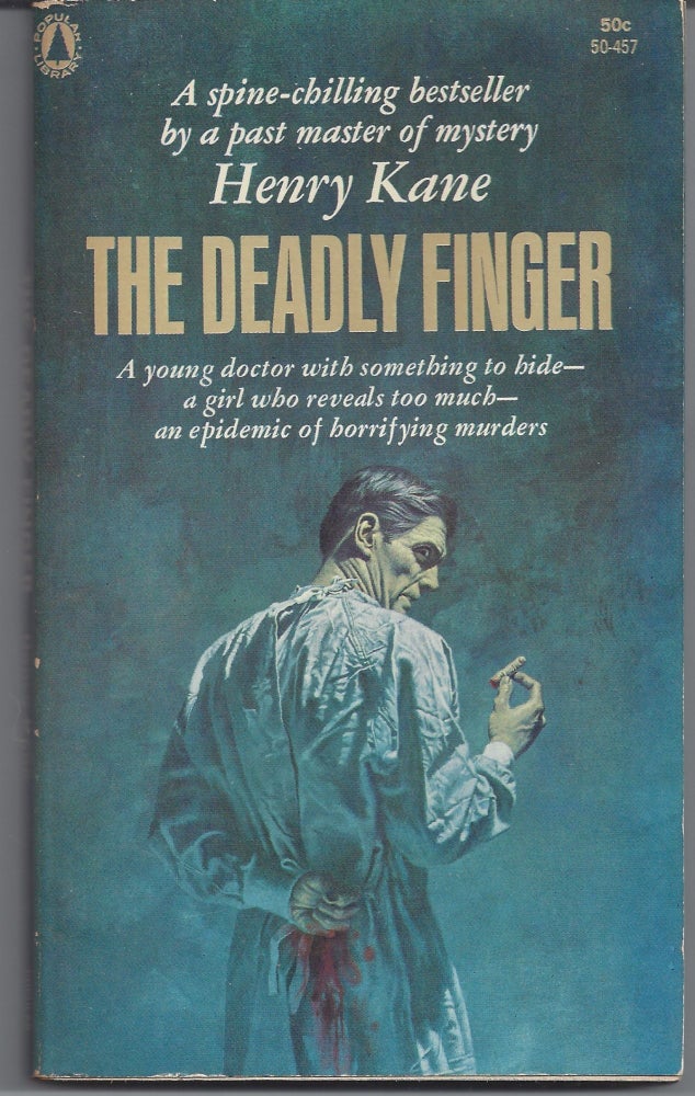 Item #005226 The Deadly Finger. Henry Kane.