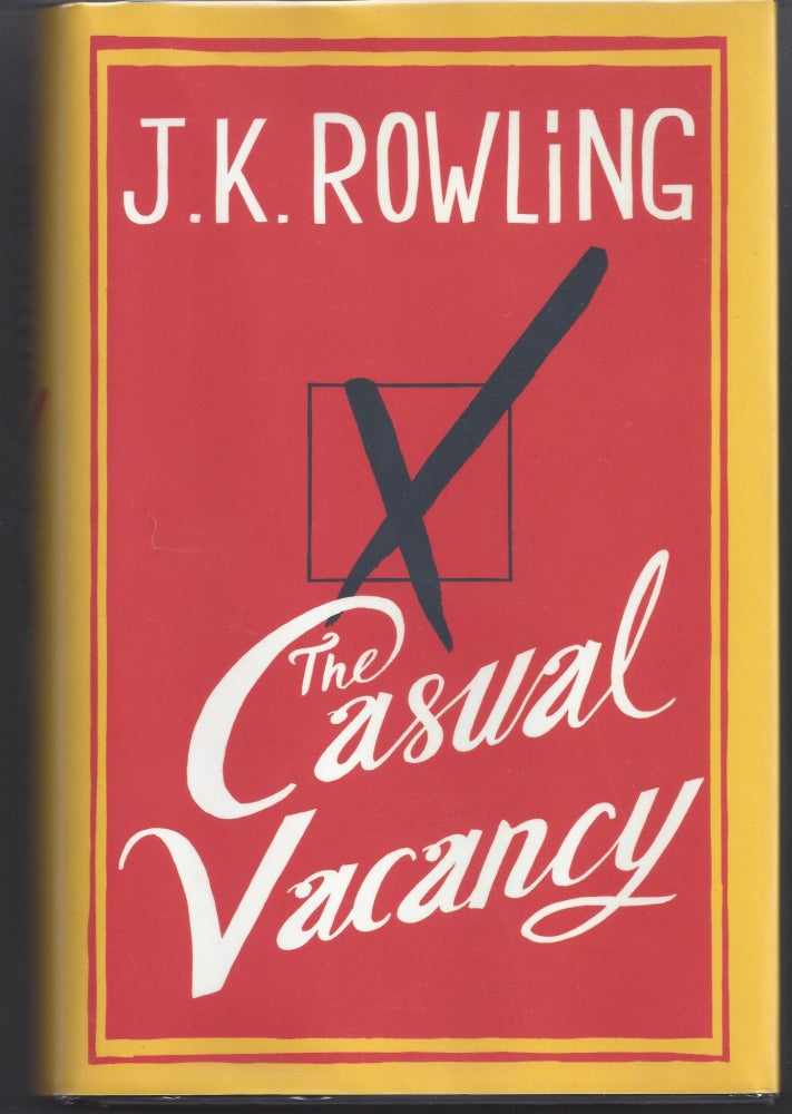 Item #005269 The Casual Vacancy. J. K. Rowling.