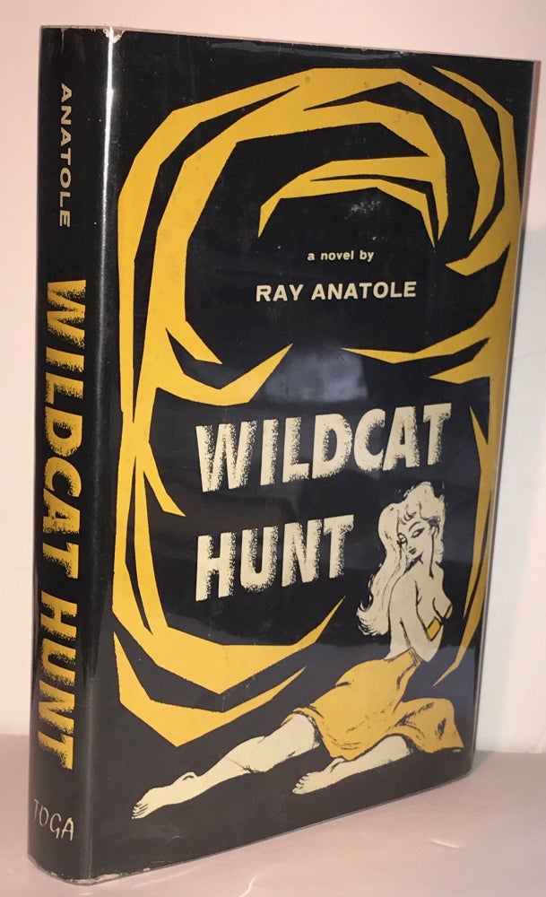 Item #005283 Wildcat Hunt. Ray Anatole.
