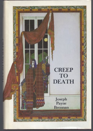 Item #005309 Creep to Death (Signed First Limited Edition). Joseph Payne Brennan
