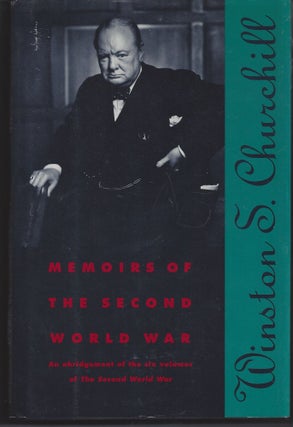 Item #005331 Memoirs of the Second World War: An Abridgement of the Six Volumes of the Second...