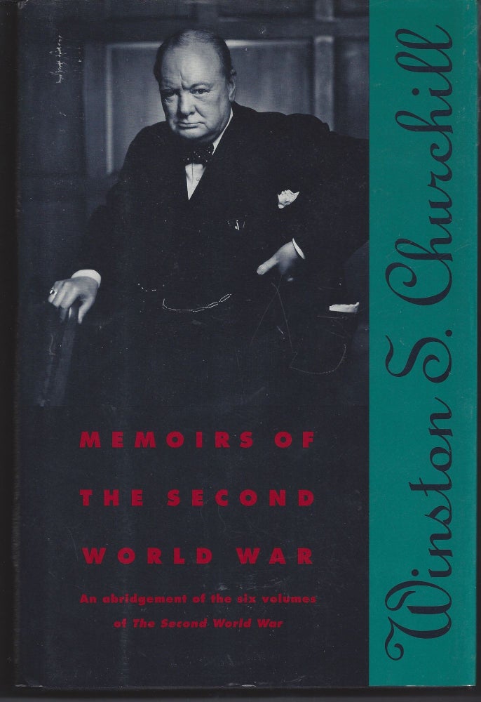 Item #005331 Memoirs of the Second World War: An Abridgement of the Six Volumes of the Second World War With an Epilogue by the Author on the Postwar Years With MAPS and DIAGRAMS. Winston Winston Churchill.