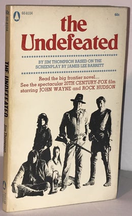Item #005355 The Undefeated. Jim Thompson