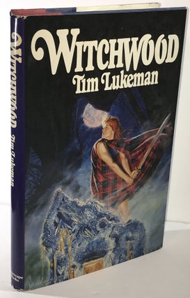 Item #005585 Witchwood. Tim Lukeman