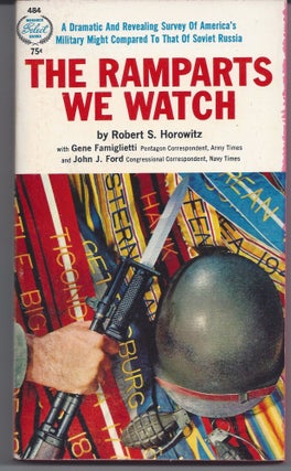 Item #005626 The Ramparts We Watch. Robert S. Horowitz