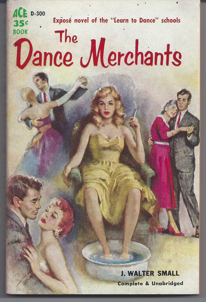 Item #005669 The Dance Merchants. J. Walter Small.