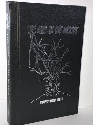 Item #005882 The Girl in the Woods. David Jack Bell