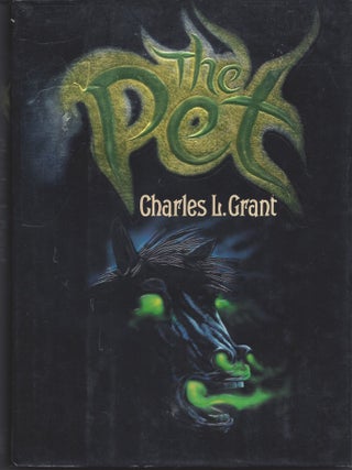 Item #006064 The Pet. Charles L. Grant
