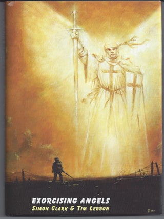 Item #006089 Exorcising Angels. Simon Clark, Tim Lebbon