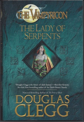 Item #006097 The Lady of Serpents (The Vampyricon). Douglas Clegg