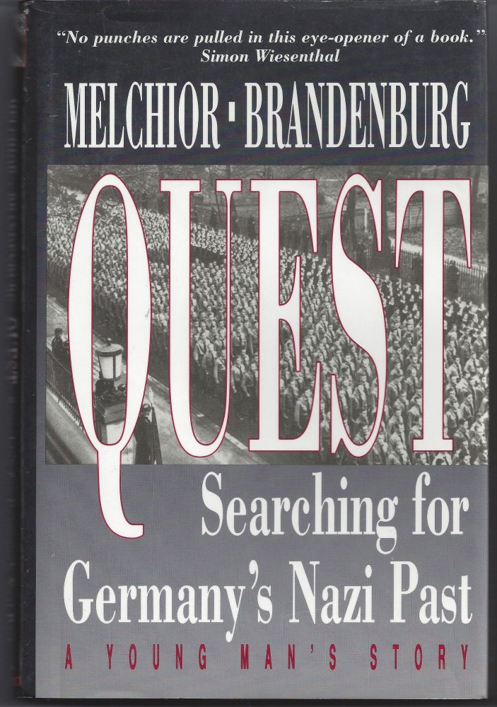 Item #006208 Quest: Searching for Germany's Nazi Past. Ib Melchior, Frank Brandenburg.