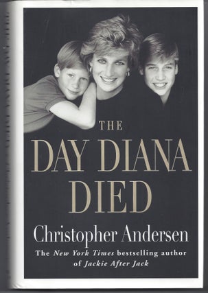 Item #006218 The Day Diana Died. Christopher Andersen