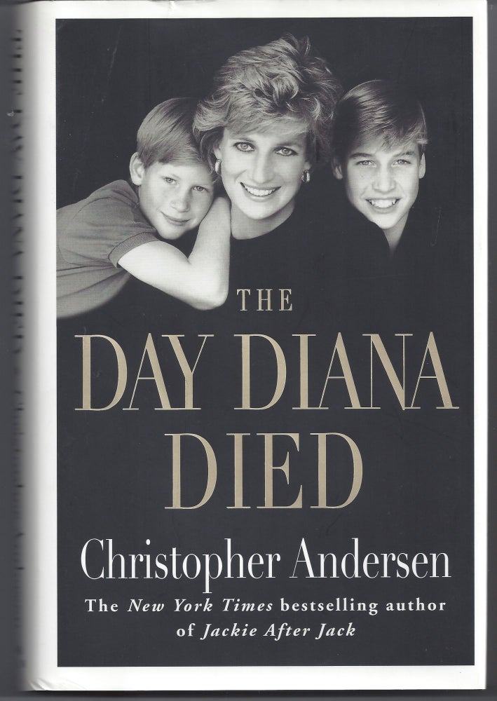 Item #006218 The Day Diana Died. Christopher Andersen.