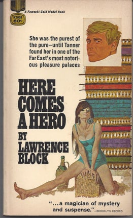 Item #006259 Here Comes a Hero. Lawrence Block
