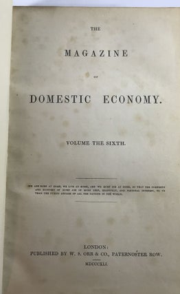 The Magazine of Domestic Economy, Volume the Sixth