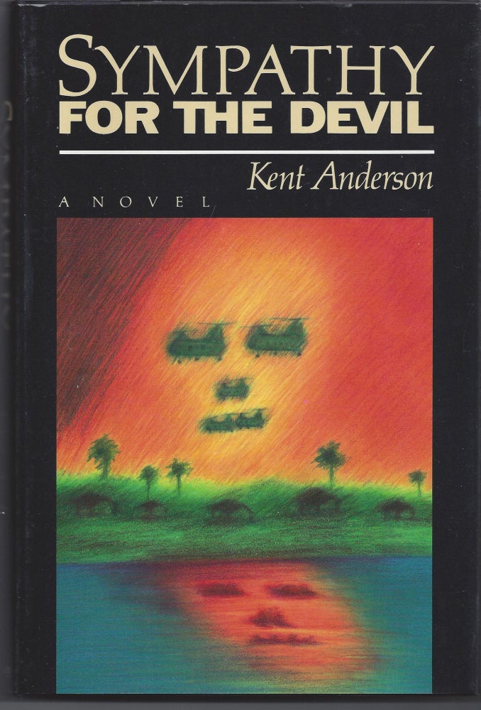 Item #006535 Sympathy for the Devil. Kent Anderson.