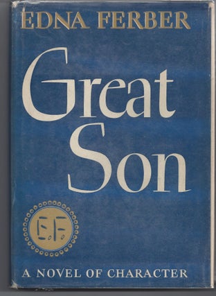 Item #006553 Great Son. Edna Ferber