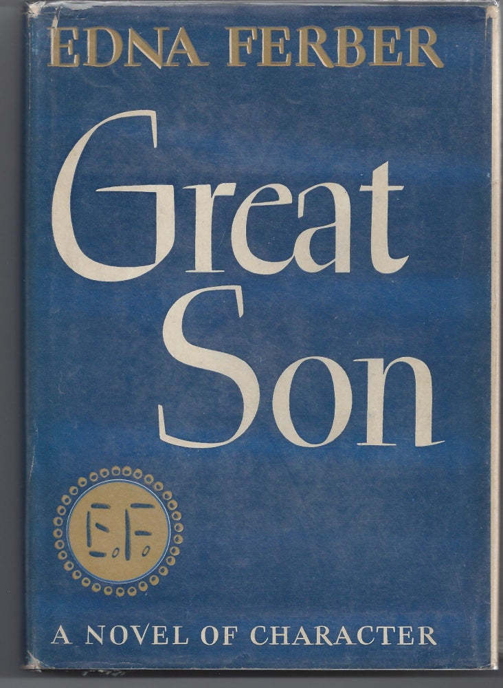 Item #006553 Great Son. Edna Ferber.