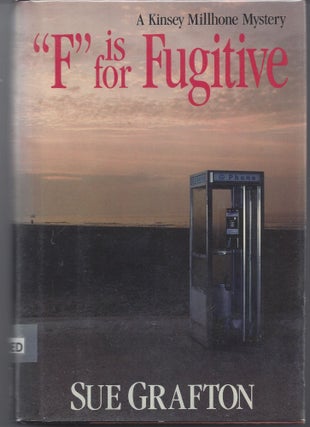 Item #006564 F Is for Fugitive. Sue Grafton